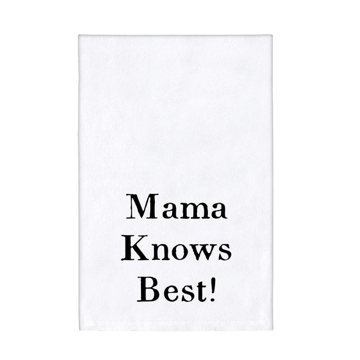 Mama Knows Best Towel