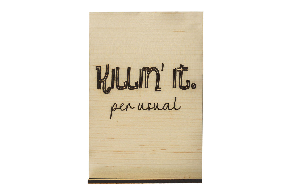 Killin' It Wood Card