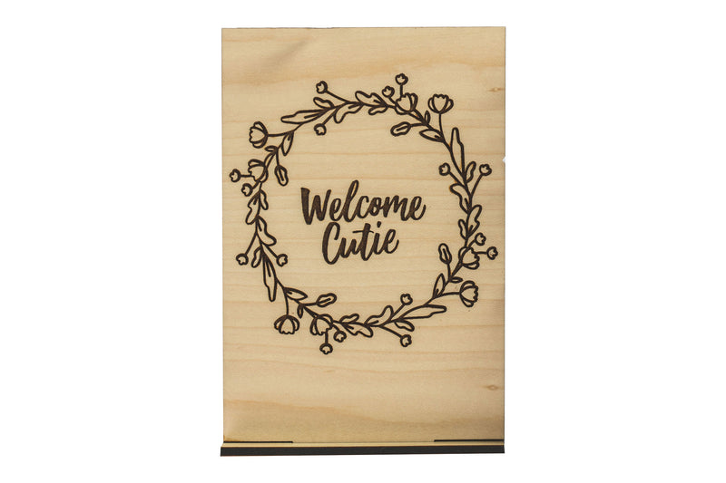 Welcome Cutie Wood Card