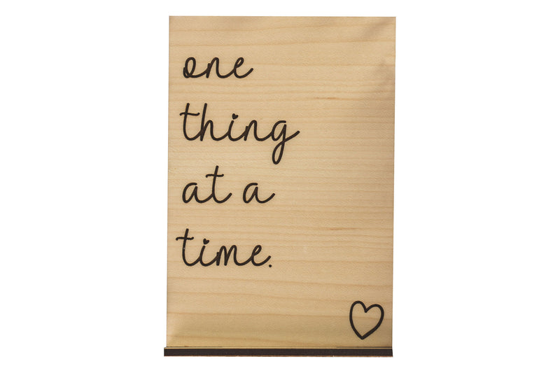 One Thing At A Time Wood Card