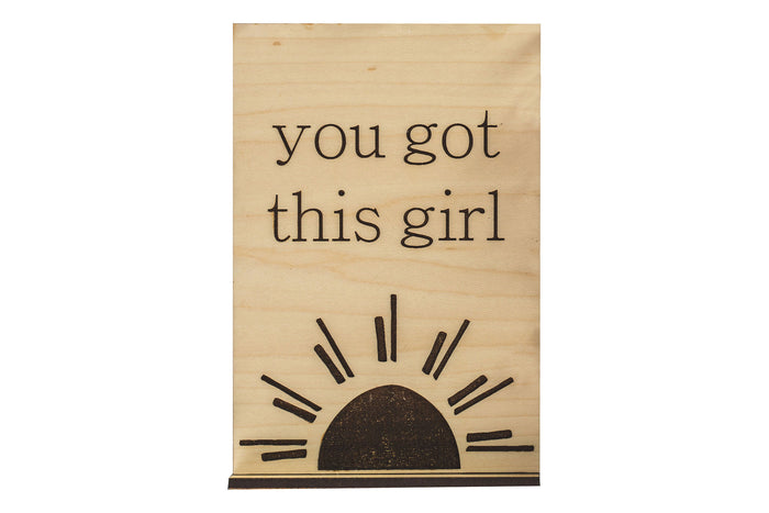 You Got This Girl Wood Card