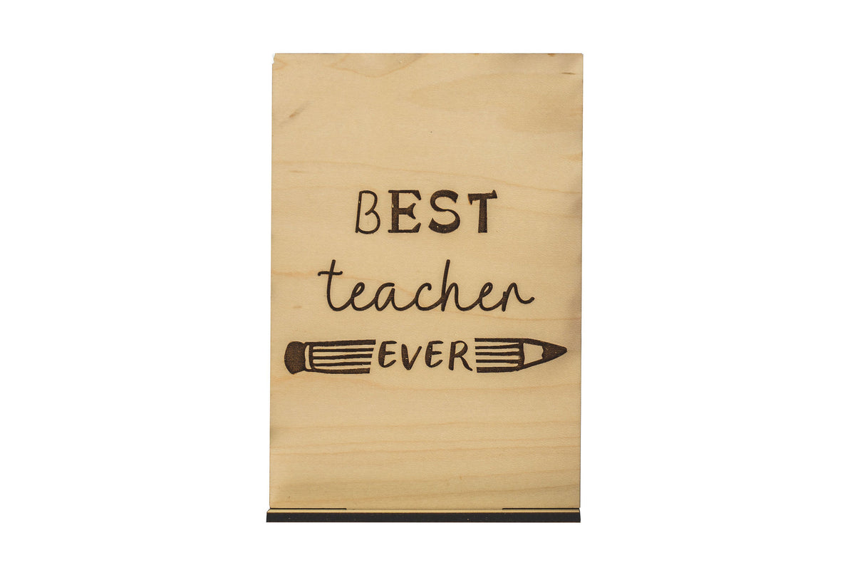 Best Teacher Ever Wood Card
