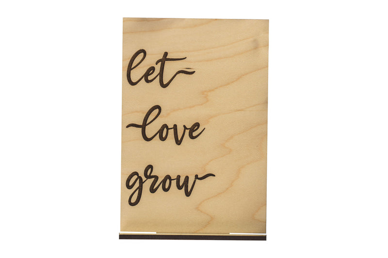 Let Love Grow Wood Card